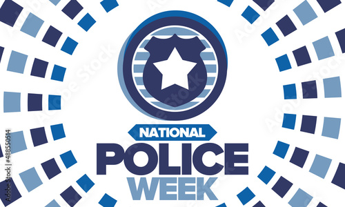 National Police Week. Celebrated annual in May. In honor of the United States police hero. Police badge and star. Officers Memorial Day. American patriotic design. Vector poster, creative illustration