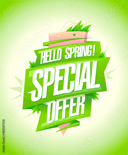 Hello spring special offer vector poster or web banner design template with green ribbons
