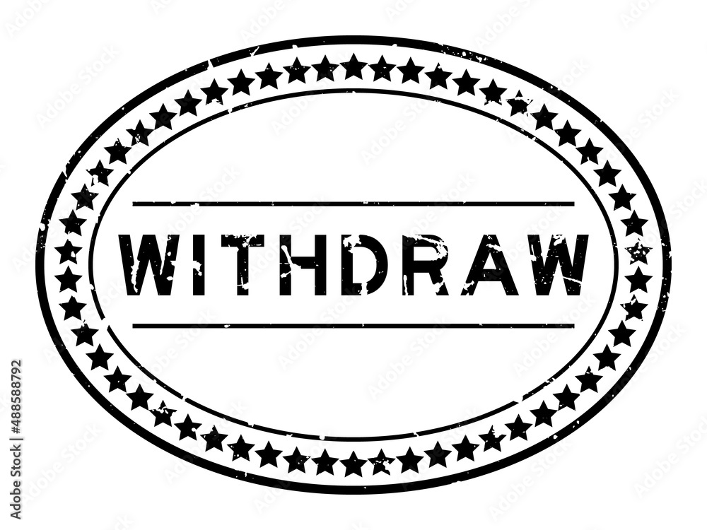 Grunge black withdraw word oval rubber seal stamp on white background