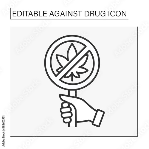 Against drug line icon. Stop smoking weed banners. Bad habits concept. Isolated vector illustration. Editable stroke
