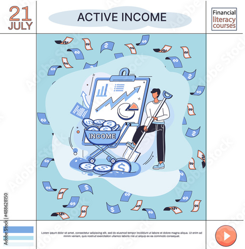 Active income obtained in course of certain activity using your knowledge and skills, getting paid for work. Works, earns salary. Idea of financial growth, business development, wages. Activity growth