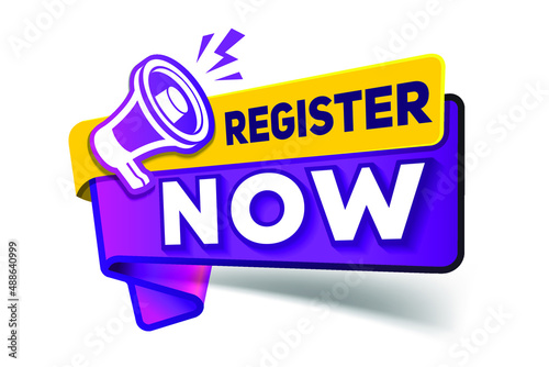 Register now badge vector isolated on white. An ad button with a speaker. Register now to receive a vector banner. Free registration in megafon.Loudspeaker vector banner. Register now ribbon tag