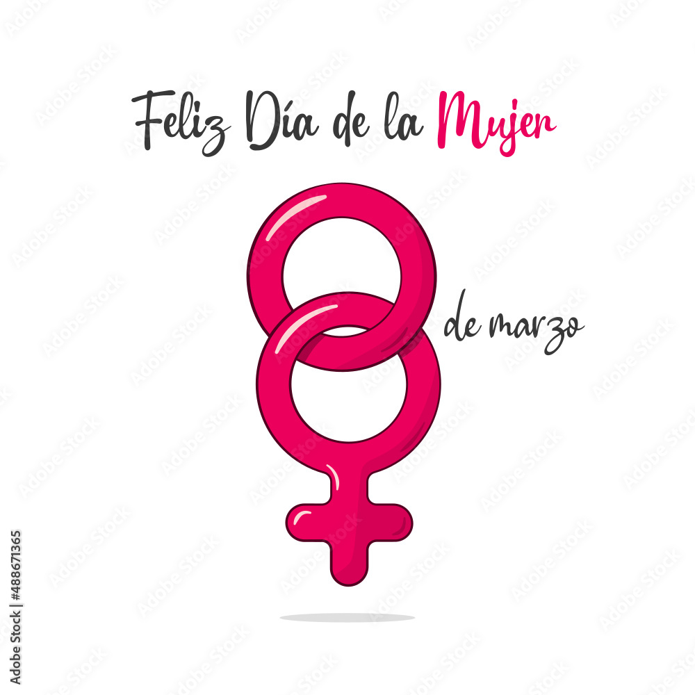 Obraz premium Feliz Día de la Mujer. Spanish text. Happy Women's Day. Isolated. Vector