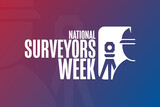 National Surveyors Week. Holiday concept. Template for background, banner, card, poster with text inscription. Vector EPS10 illustration.