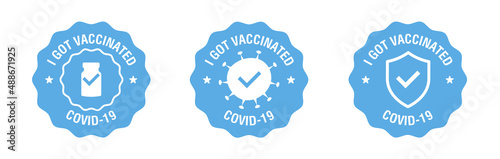 Vaccination label with quote - I got vaccinated covid 19. Vaccinated against covid-19. Coronavirus vaccine stickers. Vector