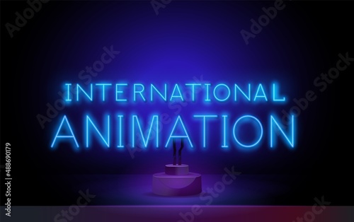 International Animation Day, October 28, vector Illustration. illustration neon sing, label and logo. Cinema banner Design template, logo, emblem and label.