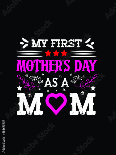 Mother's day t shirt design