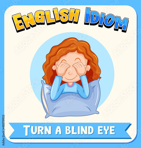 English idiom with picture description for turn a blind eye