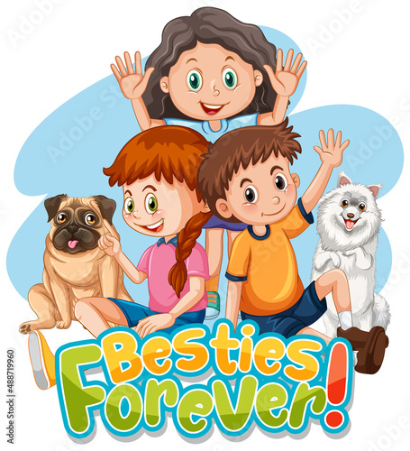 Besties Forever with children and dogs © GraphicsRF