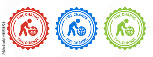 Tire change icon on badge design. Man changing car tire symbol isolated on white background.