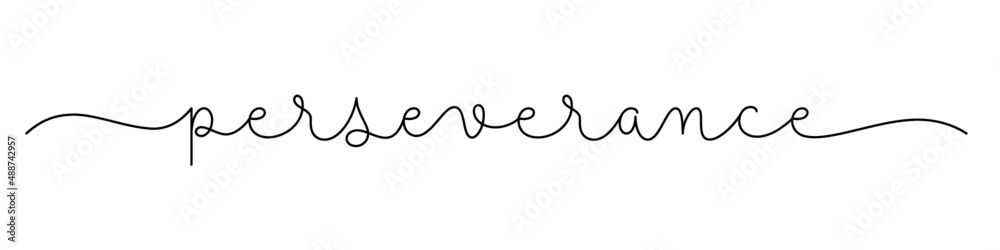 PERSEVERANCE black vector monoline calligraphy banner with swashes PERSEVERANCE black vector monoline calligraphy banner with swashes