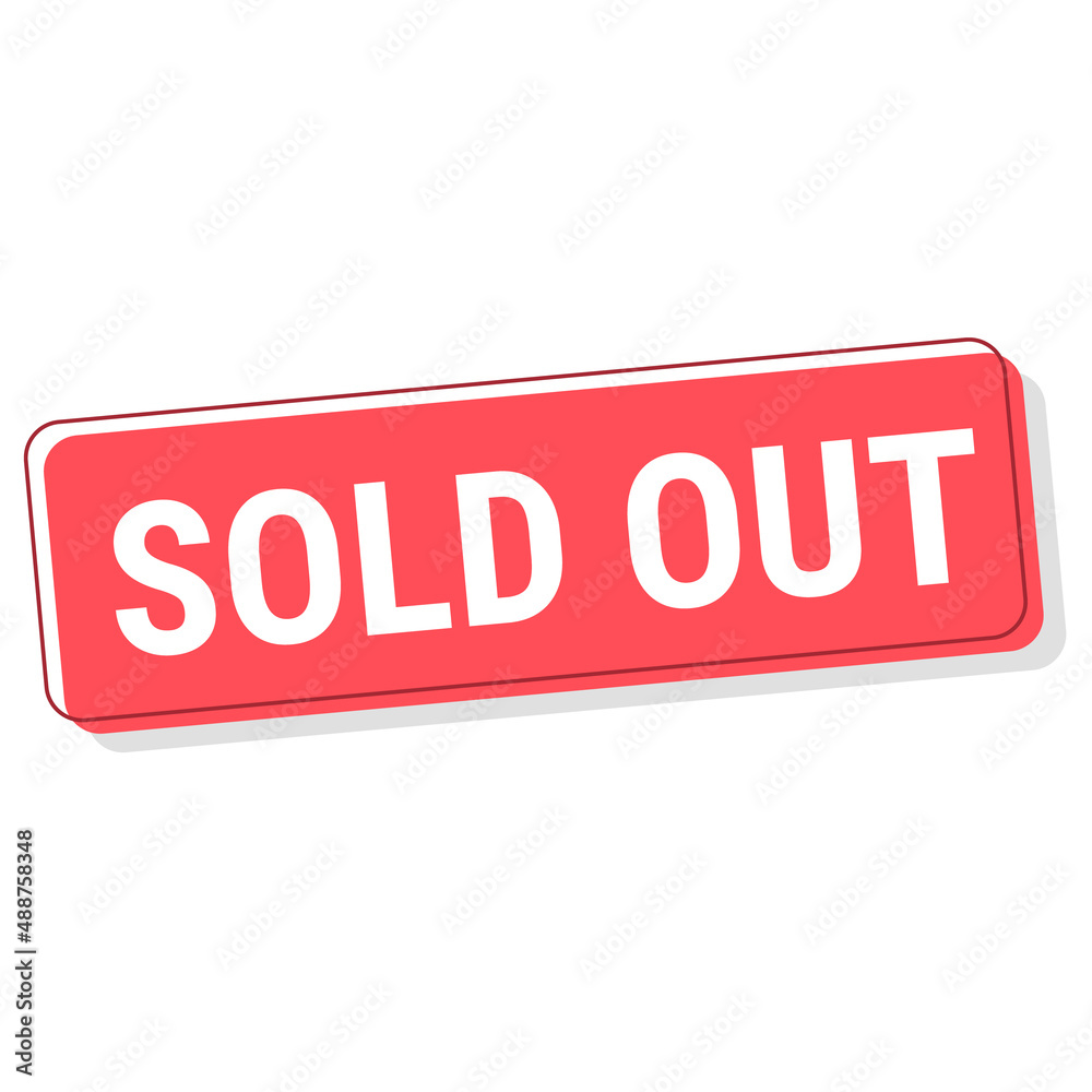 Sold out text message. Web design element. Information banner in red and white with outline. Sold out text message. Web design element. Information banner in red and white with outline.