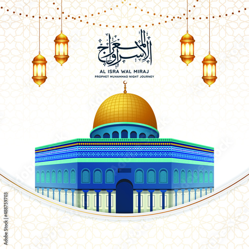 isra miraj calligraphy with masjid al Aqsa mosque vector illustration for prophet Muhammad nigh journey