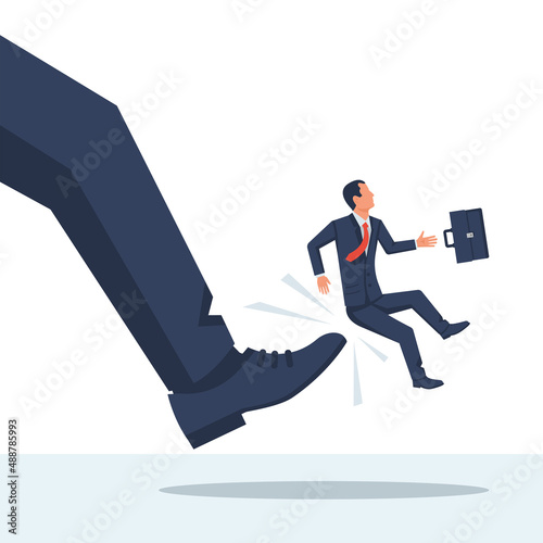 Being kicked out. Removing employee. The big boss beats the foot of the employee. Big leg, little businessman. Fired from work. Vector illustration flat design.