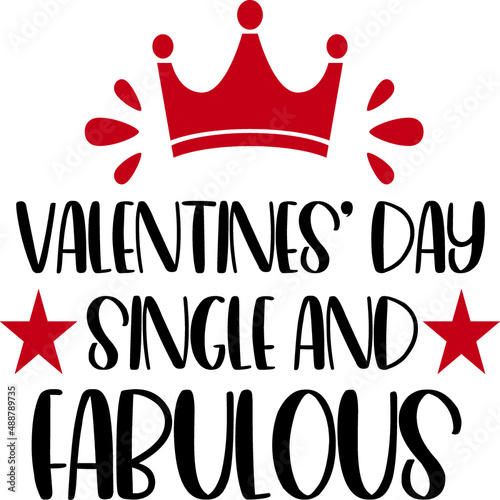 Valentines' day  Single and fabulous