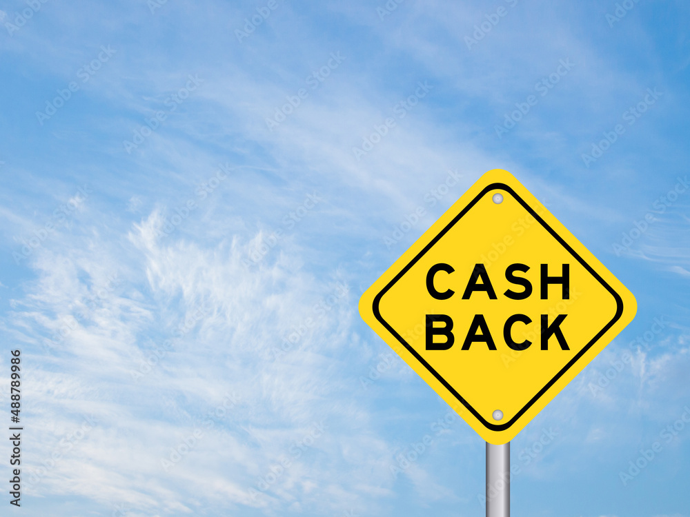 Yellow transportation sign with word cash back on blue color sky background