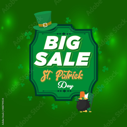 Big Sale poster for St. Patrick s Day.