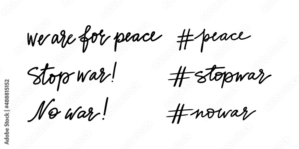 Stop war! No war! We are for peace! Isolated vector phrases on white background #peace #nowar #stopwar