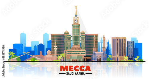Mecca (Saudi Arabia) city skyline vector at white background. Flat vector illustration. Business travel and tourism concept with modern buildings. Image for banner or website.