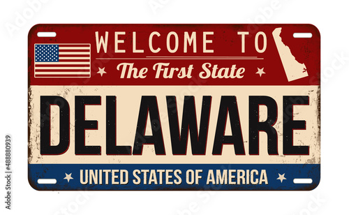 Welcome to Delaware vintage rusty license plate