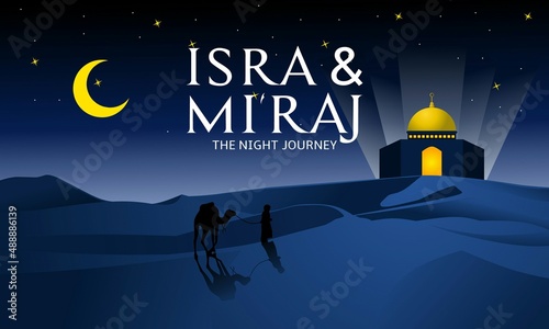Al isra wal miraj prophet muhammad. Vector illustration. Suitable for Poster, Banners, campaign and greeting card