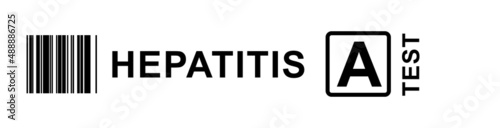 Text Hepatitis A TEST on white background  illustration
