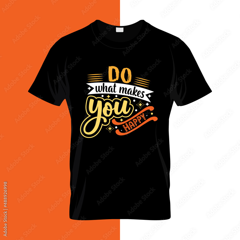 Do what makes you happy typography lettering Do what makes you happy typography lettering