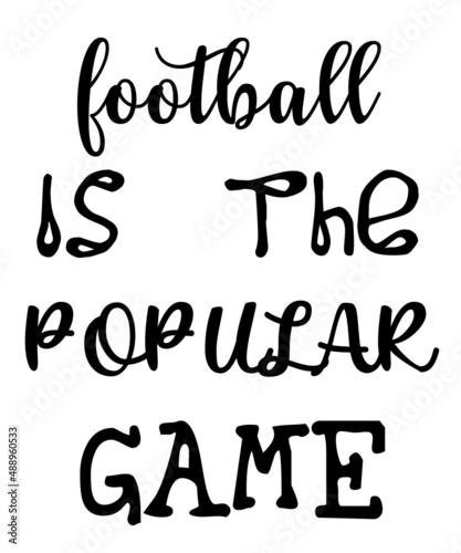 football is the popular game