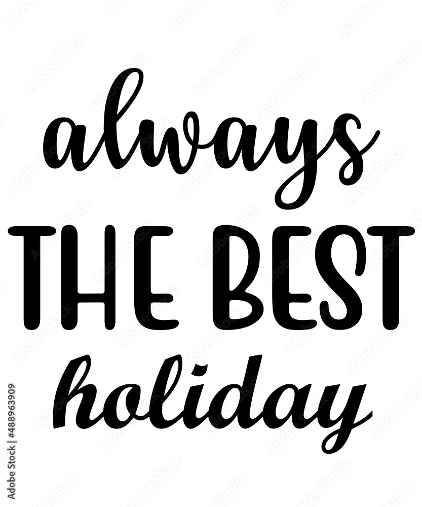 Always the best holiday