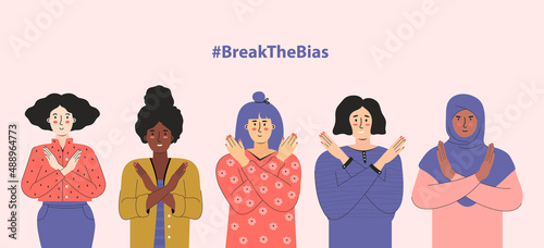 Break the bias. Woman's international day 8th march. IWD. Women with different skin color and ethnic groups cross their arms on their chest. Choose To Challenge. Horizontal poster, banner.