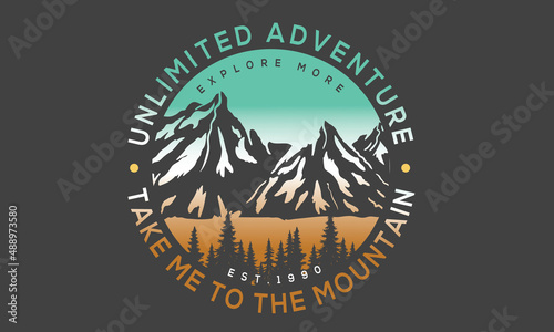Unlimited adventure at the mountain vector print design for t shirt, poster, background, sticker and others.