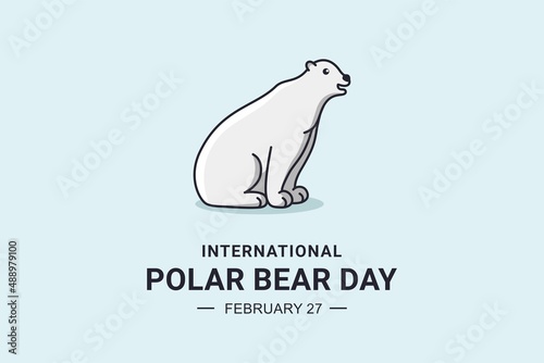 International Polar Bear Day. Vector Illustration. The illustration is suitable for banners, flyers, stickers, cards, etc.	