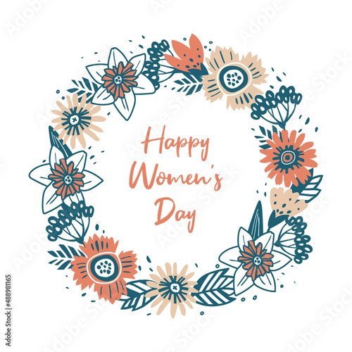 Greeting card for March 8 - women s rights and femininity day. International women s day. Template of circle frame for a postcard in the floral style for a woman. Vector illustration of flower wreath.