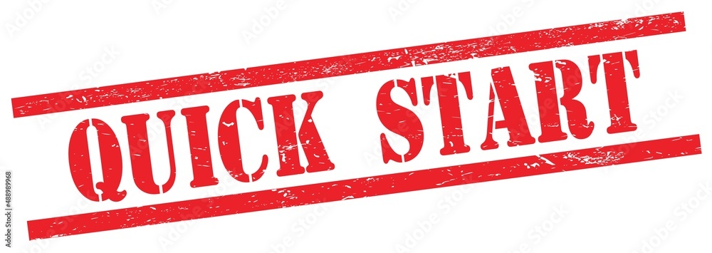 QUICK START text on red grungy rectangle stamp. QUICK START text on red grungy rectangle stamp.