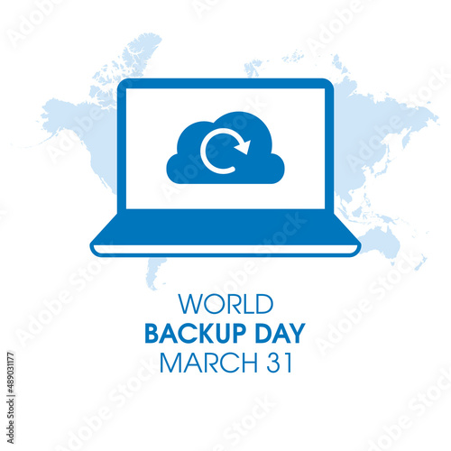 World Backup Day vector. Backup computer data vector. Laptop with uploading cloud icon vector. World Backup Day Poster, March 31. Important day