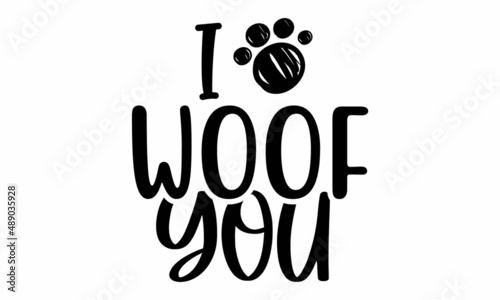 I woof you SVG