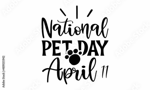 National Pet Day April 11 SVG