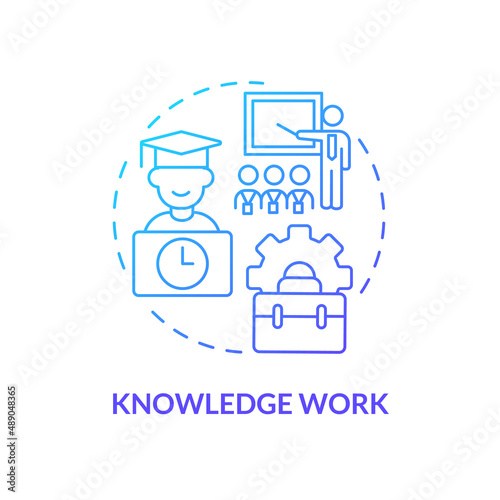 Knowledge work blue gradient concept icon. Professional growth. Lifelong learning contexts abstract idea thin line illustration. Isolated outline drawing. Myriad Pro-Bold fonts used