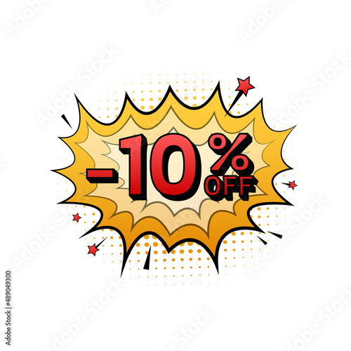 Comic speech bubbles with 10 percent OFF Sale Discount . Neon itch icon. Symbol, sticker tag, special offer label, advertising badge. Vector stock illustration
