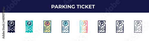 parking ticket icon in 8 styles. line, filled, glyph, thin outline, colorful, stroke and gradient styles, parking ticket vector sign. symbol, logo illustration. different style icons set.