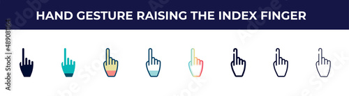 hand gesture raising the index finger icon in 8 styles. line, filled, glyph, thin outline, colorful, stroke and gradient styles, hand gesture raising the index finger vector sign. symbol, logo