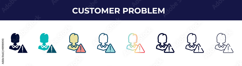 customer problem icon in 8 styles. line, filled, glyph, thin outline, colorful, stroke and gradient styles, customer problem vector sign. symbol, logo illustration. different style icons set. customer problem icon in 8 styles. line, filled, glyph, thin outline, colorful, stroke and gradient styles, customer problem vector sign. symbol, logo illustration. different style icons set.