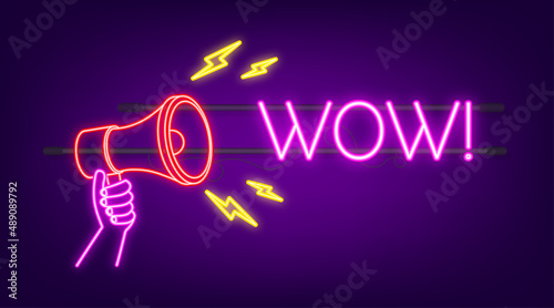 Wow neon megaphone. Flat vector illustration. Announce promotion offer. People communicate