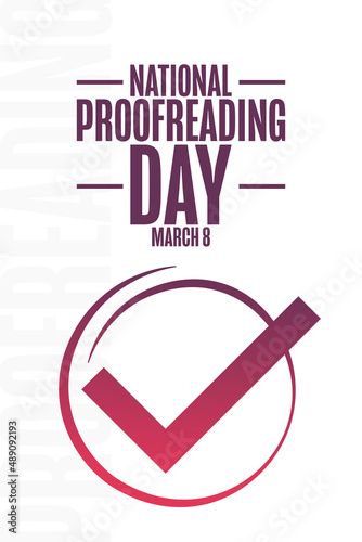 National Proofreading Day. March 8. Holiday concept. Template for background, banner, card, poster with text inscription. Vector EPS10 illustration.