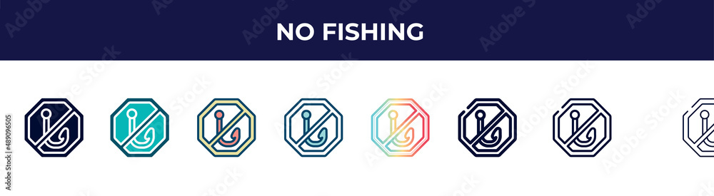 no fishing icon in 8 styles. line, filled, glyph, thin outline, colorful, stroke and gradient styles, no fishing vector sign. symbol, logo illustration. different style icons set.
