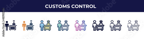 customs control icon in 8 styles. line, filled, glyph, thin outline, colorful, stroke and gradient styles, customs control vector sign. symbol, logo illustration. different style icons set.