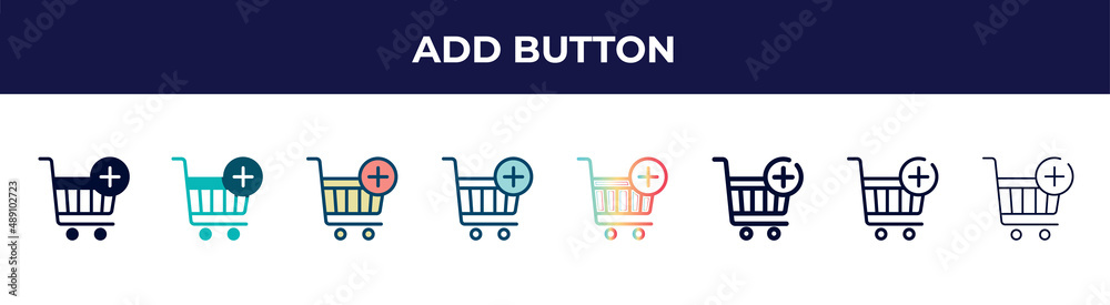 add button icon in 8 styles. line, filled, glyph, thin outline, colorful, stroke and gradient styles, add button vector sign. symbol, logo illustration. different style icons set. add button icon in 8 styles. line, filled, glyph, thin outline, colorful, stroke and gradient styles, add button vector sign. symbol, logo illustration. different style icons set.