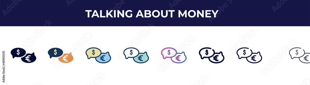 talking about money icon in 8 styles. line, filled, glyph, thin outline, colorful, stroke and gradient styles, talking about money vector sign. symbol, logo illustration. different style icons set. talking about money icon in 8 styles. line, filled, glyph, thin outline, colorful, stroke and gradient styles, talking about money vector sign. symbol, logo illustration. different style icons set.