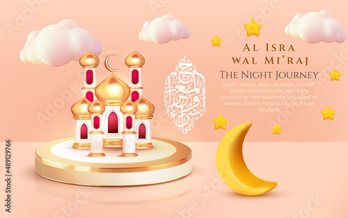 isra miraj islamic background with cute yellow moon and star 3d cartoon render style. islamic calligraphy of isra wal miraj. greeting card