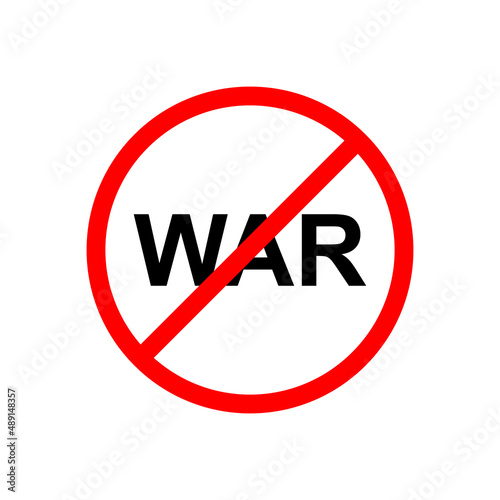 Free Download No war sign. Round red prohibition sign with a call to stop the war. Anti-war, peace appeal concept. Vector illustration - GFXLoad